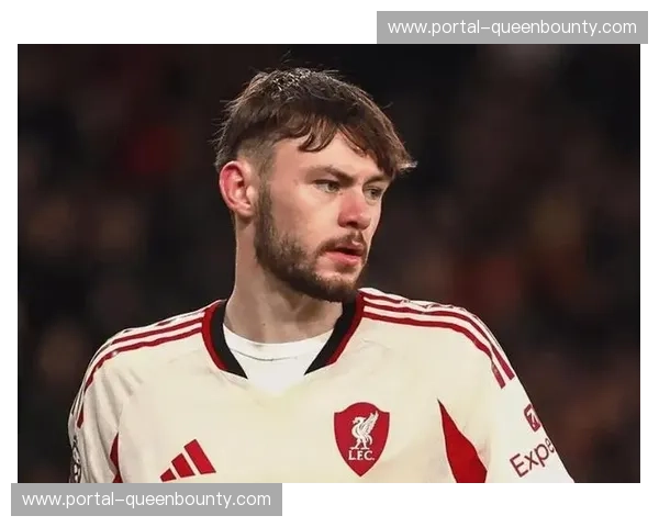 利物浦布拉德利赛季报销 右后卫位置轮换深度不足